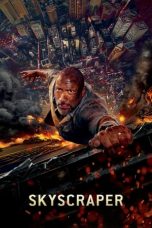 Nonton Film Skyscraper (2018) Terbaru