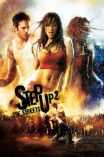 Nonton Film Step Up 2: The Streets (2008) Terbaru