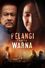 Nonton Film Pelangi Tanpa Warna (2022) Terbaru