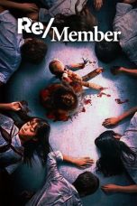 Nonton Film Re/Member (2022) Terbaru