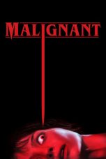 Nonton Film Malignant (2021) Terbaru