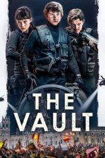 Nonton Film The Vault (2021) Terbaru