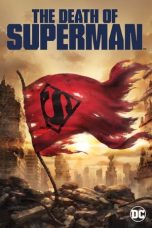 Nonton Film The Death of Superman (2018) Terbaru