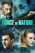 Nonton Film Force of Nature (2020) Terbaru