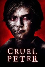 Nonton Film Cruel Peter (2020) Terbaru