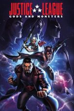 Nonton Film Justice League: Gods and Monsters (2015) Terbaru