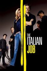 Nonton Film The Italian Job (2003) Terbaru