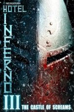 Nonton Film Hotel Inferno 3: The Castle of Screams (2020) Terbaru