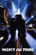 Nonton Film Mighty Joe Young (1998) Terbaru