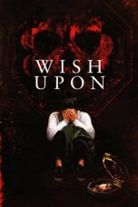 Nonton Film Wish Upon (2017) Terbaru