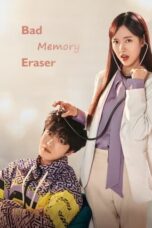 Nonton Film Bad Memory Eraser (2024) Terbaru