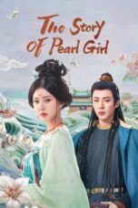 Nonton Film The Story of Pearl Girl (2024) Terbaru