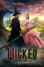 Nonton Film Wicked (2024) Terbaru