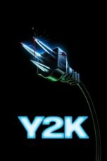 Nonton Film Y2K (2024) Terbaru